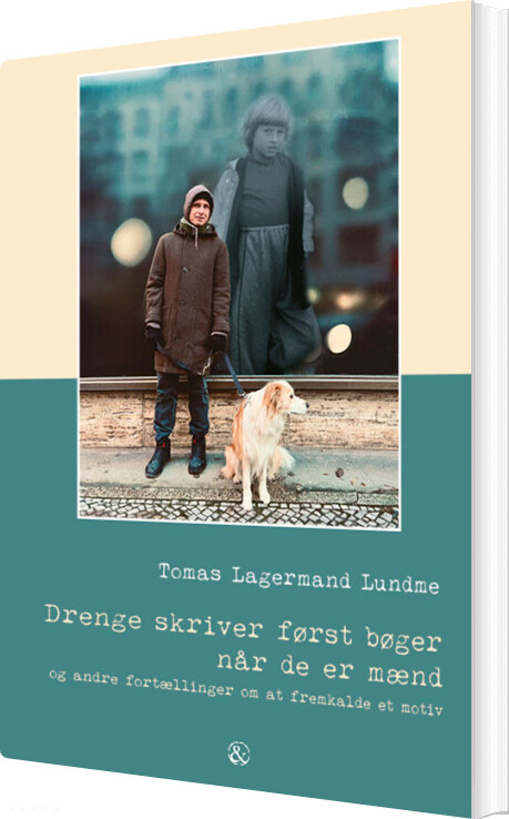 Billede af Drenge Skriver Først Bøger Når De Er Mænd - Tomas Lagermand Lundme - Bog