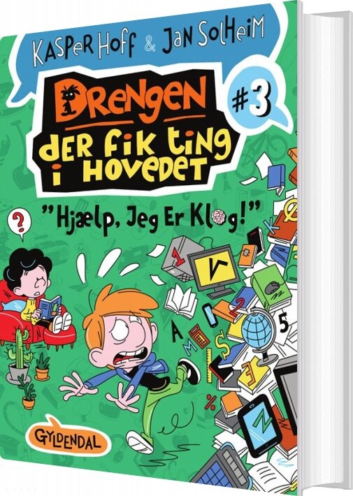 Drengen, Der Fik Ting I Hovedet 3 - Hjælp, Jeg Er Klog - Kasper Hoff - Bog