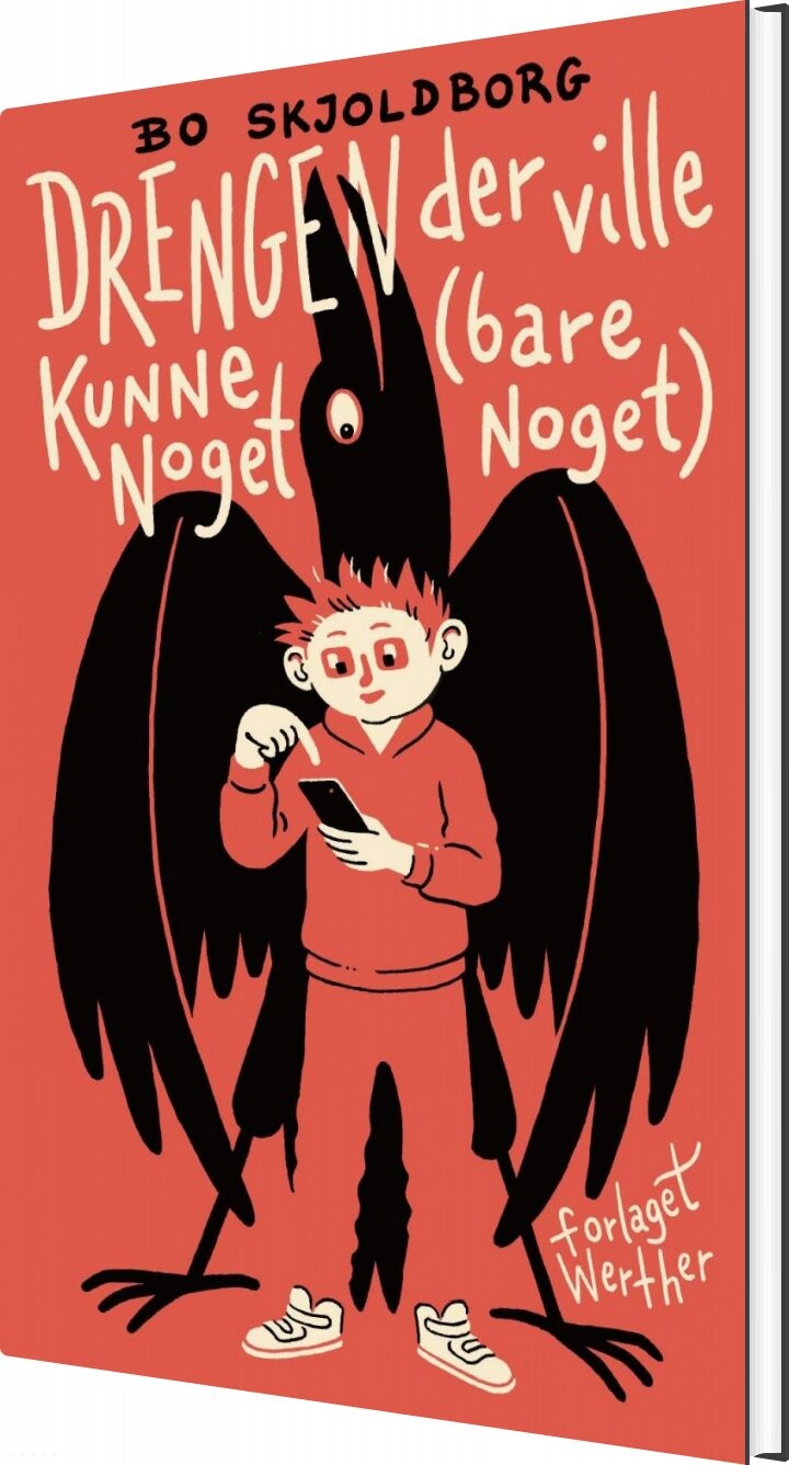 Billede af Drengen Der Ville Kunne Noget - Bare Noget - Bo Skjoldborg - Bog