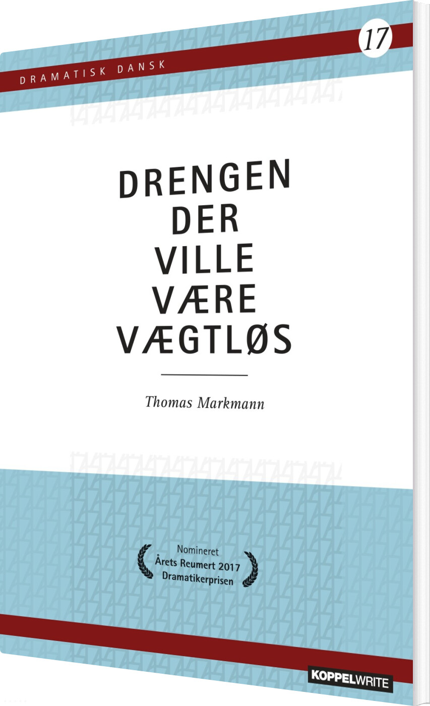 Drengen Der Ville Være Vægtløs - Thomas Markmann - Bog