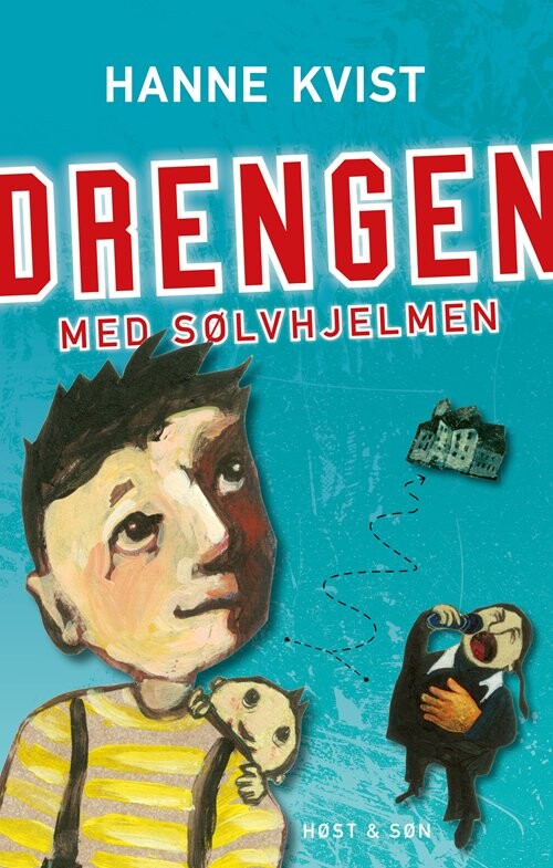 Billede af Drengen Med Sølvhjelmen - Hanne Kvist - Bog hos Gucca.dk