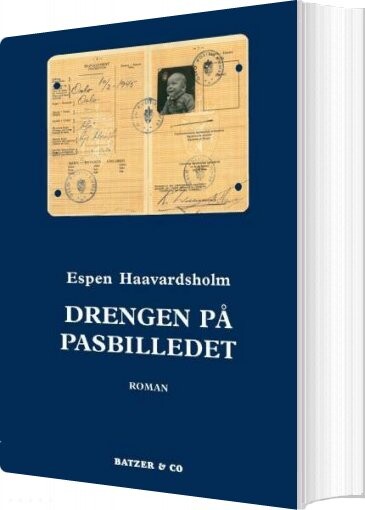 Billede af Drengen På Pasbilledet - Espen Haavardsholm - Bog