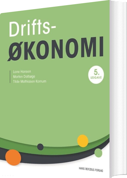 Driftsøkonomi - Lone Hansen - Bog