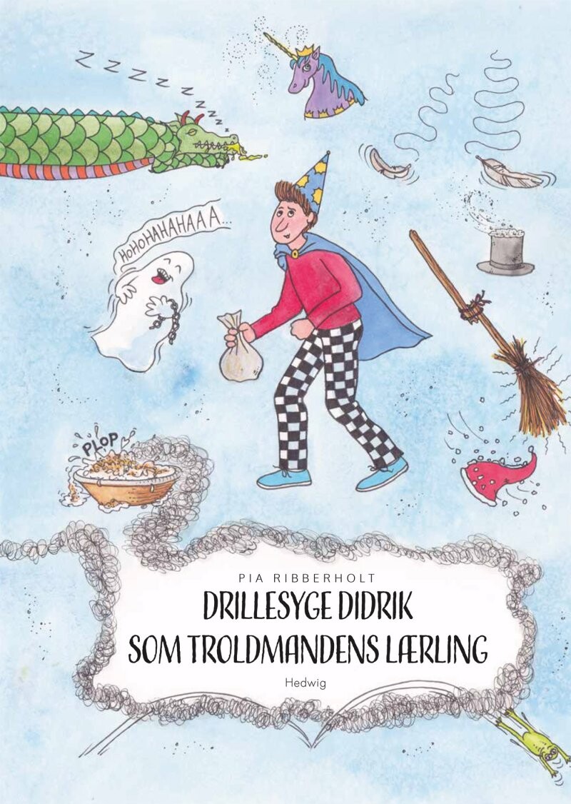 Billede af Drillesyge Didrik Som Troldmandens Lærling - Pia Ribberholt - Bog