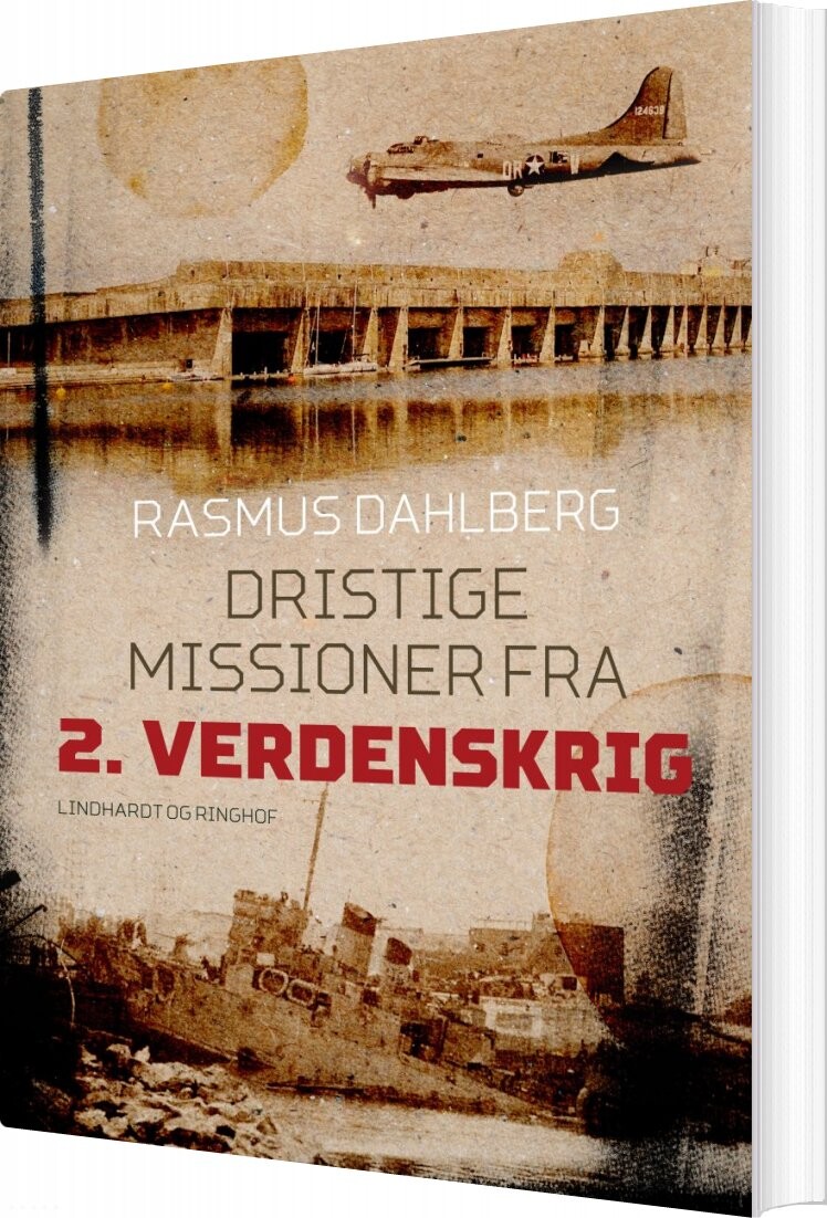 Dristige Missioner Fra 2. Verdenskrig - Rasmus Dahlberg - Bog