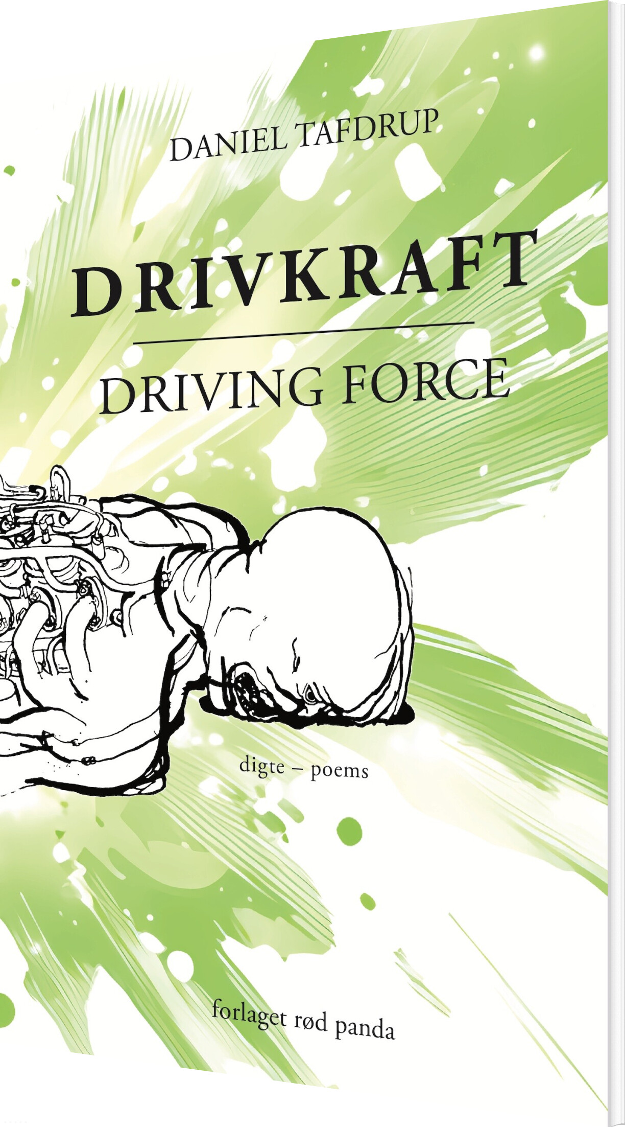 Drivkraft - Driving Force - Daniel Tafdrup - Bog