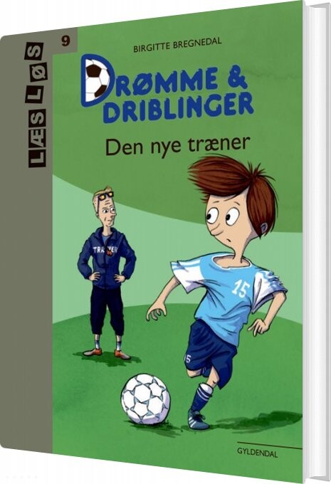 Billede af Drømme Og Driblinger. Den Nye Træner - Birgitte Bregnedal - Bog