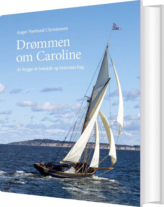 Drømmen Om Caroline - Asger Nørlund Christensen - Bog