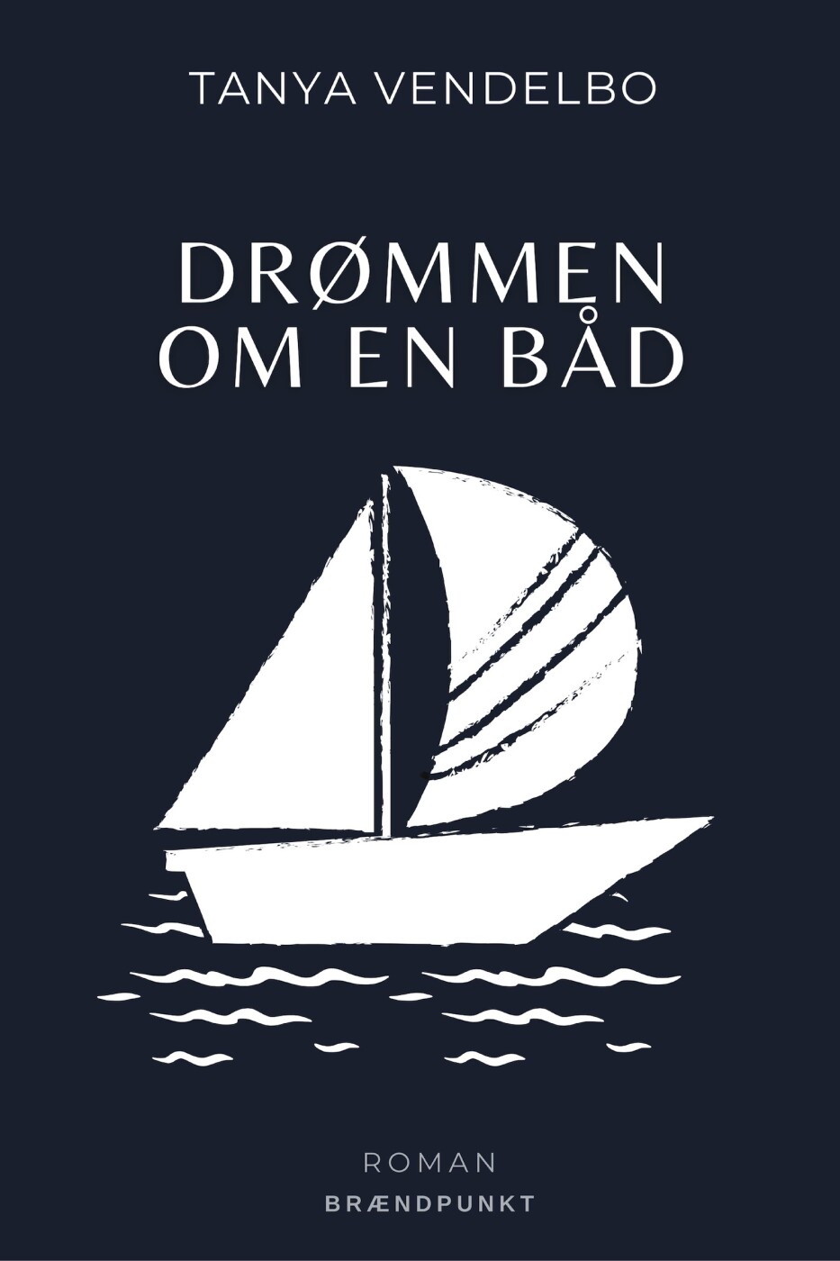 Billede af Drømmen Om En Båd - Tanya Vendelbo - Bog