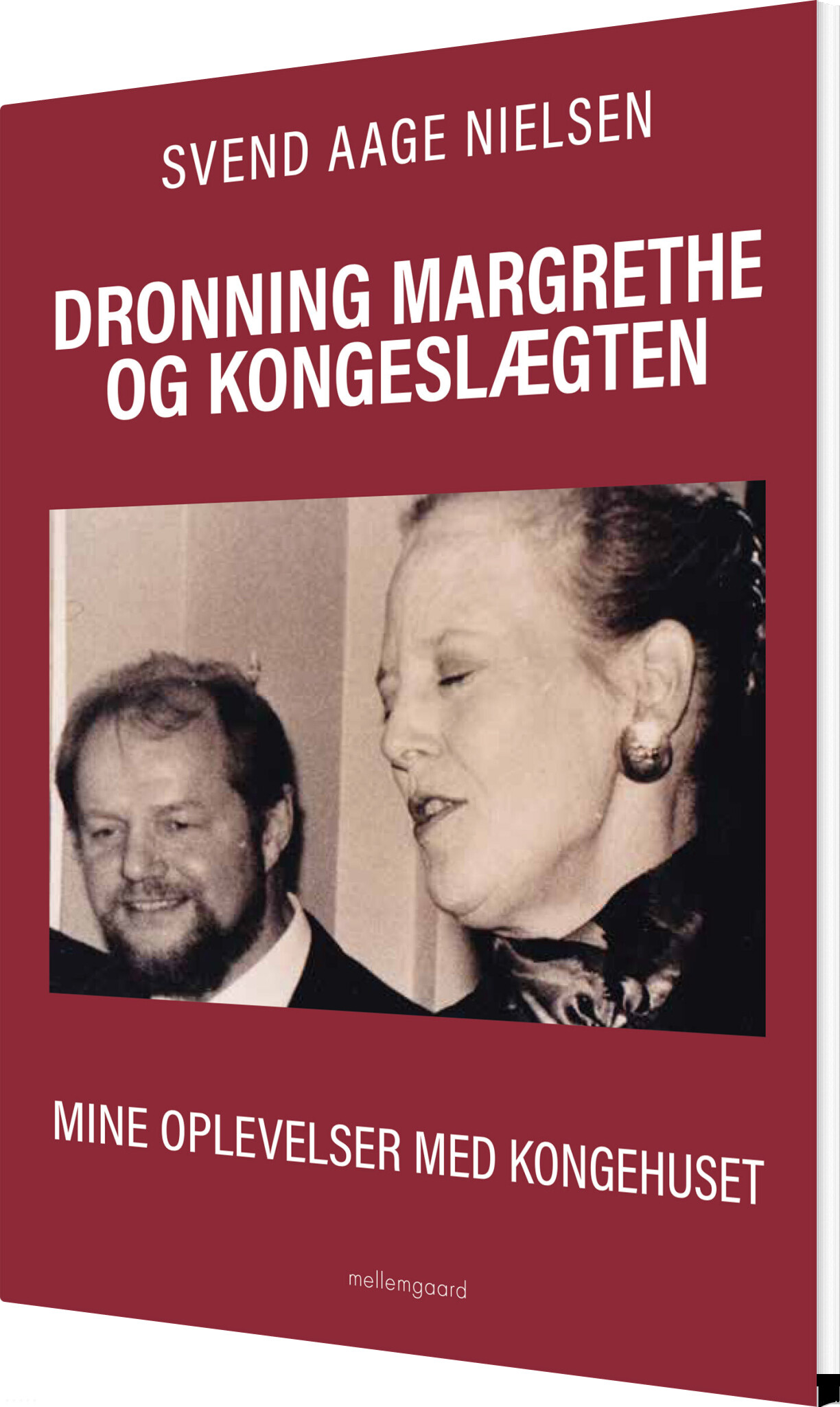 Billede af Dronning Margrethe Og Kongelslægten - Mine Oplevelser Med Kongehuset - Bog