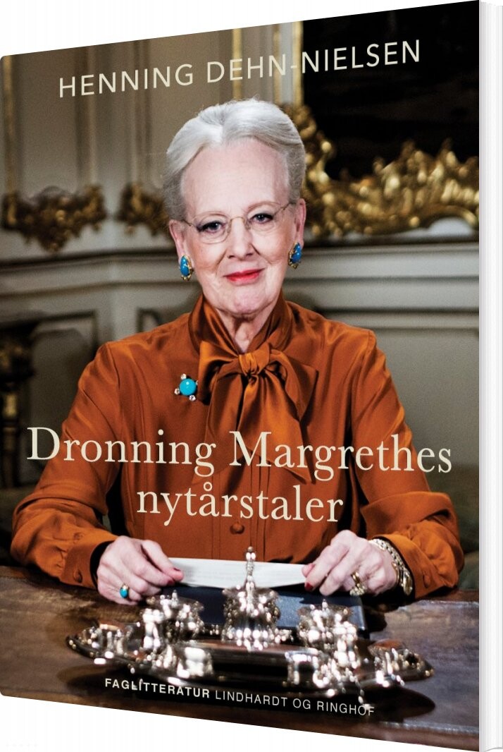 Dronning Margrethes Nytårstaler - Henning Dehn-nielsen - Bog