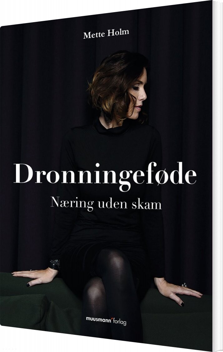 Dronningeføde - Mette Holm - Bog