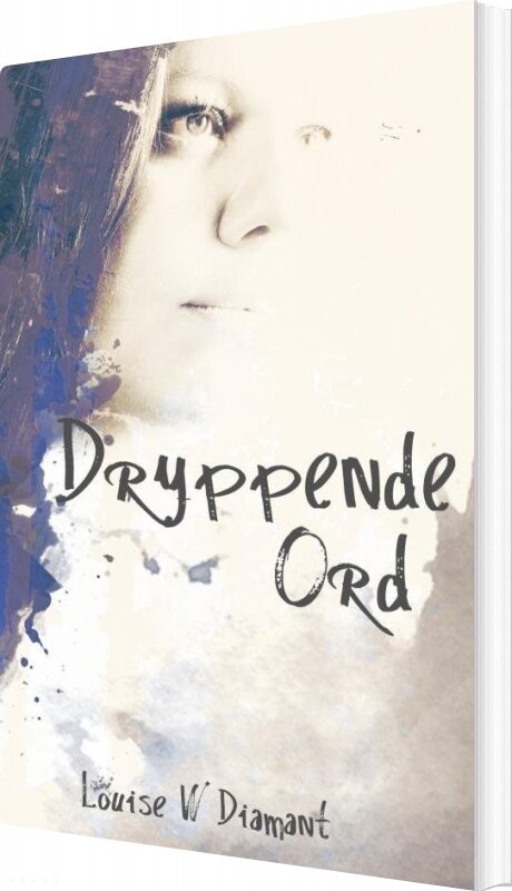 Billede af Dryppende Ord - Louise W. Diamant - Bog