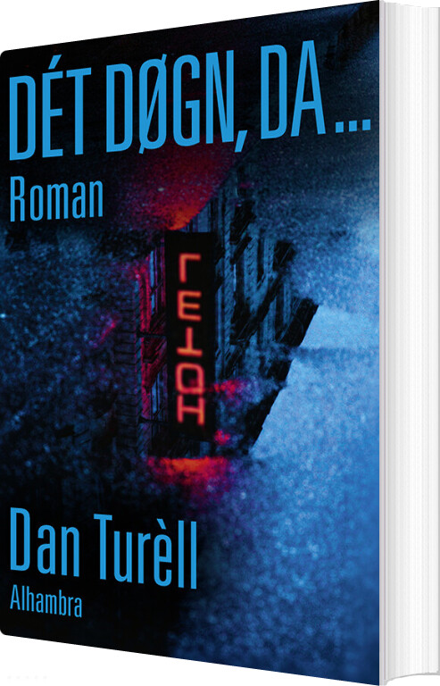 Dét Døgn Da - Dan Turèll - Bog