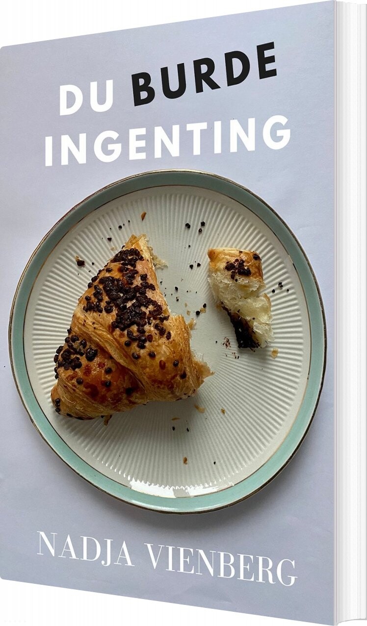 Billede af Du Burde Ingenting - Nadja Vienberg - Bog