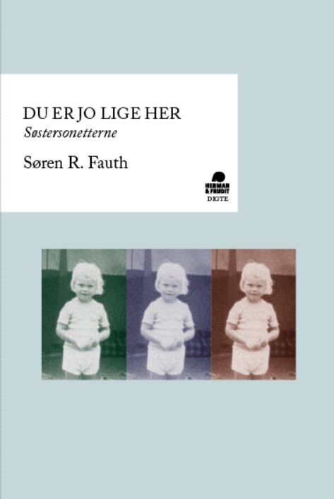 Du Er Jo Lige Her - Søren R. Fauth - Bog