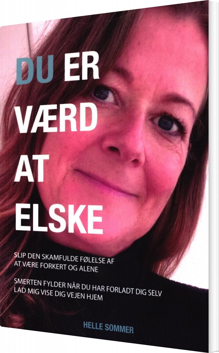 Billede af Du Er Værd At Elske - Helle Sommer - Bog
