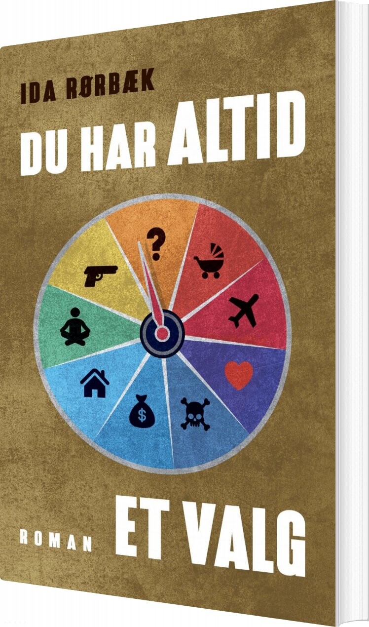 Billede af Du Har Altid Et Valg - Ida Rørbæk - Bog