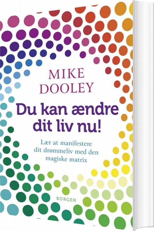Billede af Du Kan ændre Dit Liv Nu! - Mike Dooley - Bog