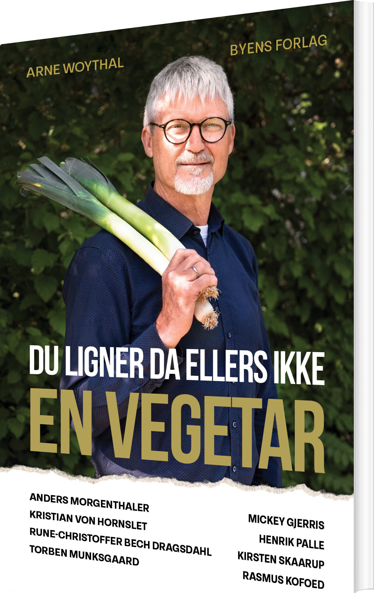 Billede af Du Ligner Da Ellers Ikke En Vegetar - Arne Woythal - Bog