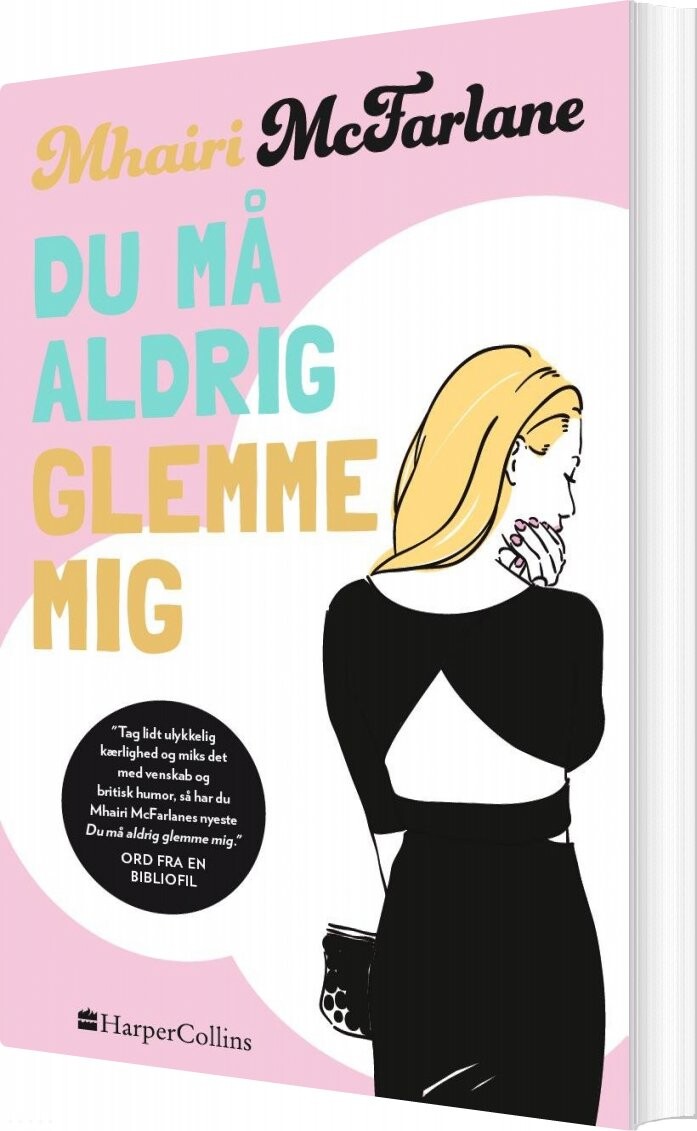Billede af Du Må Aldrig Glemme Mig - Mhairi Mcfarlane - Bog