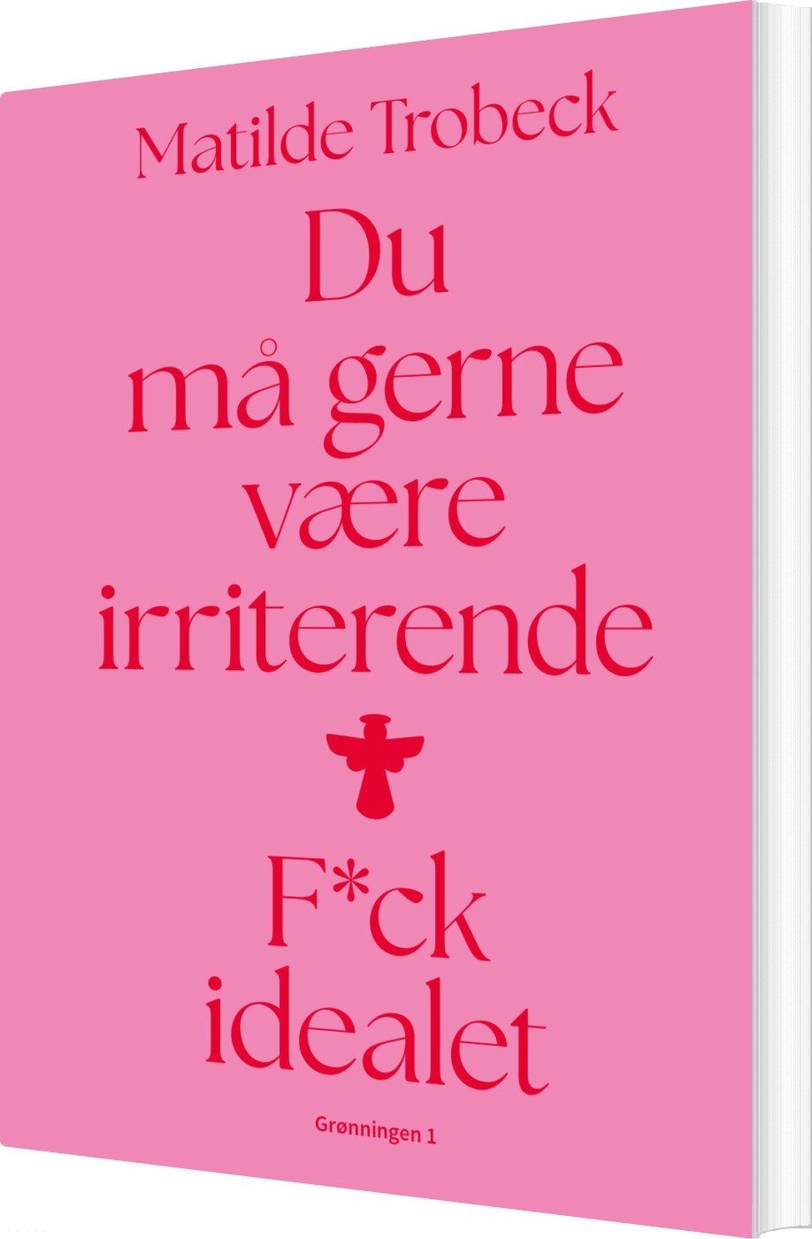 Du Må Gerne Være Irriterende - Matilde Trobeck - Bog