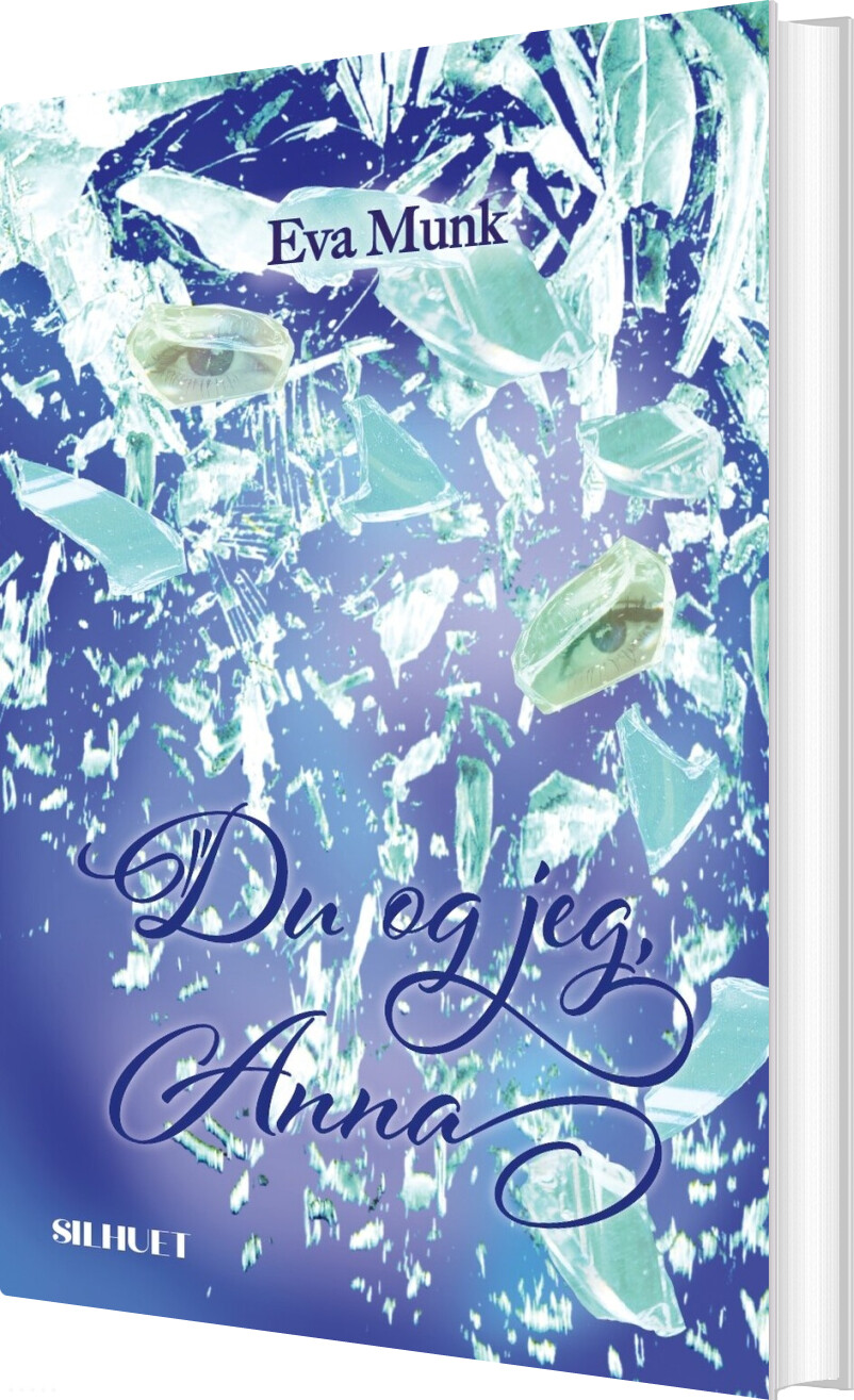 Du Og Jeg, Anna - Eva Munk - Bog
