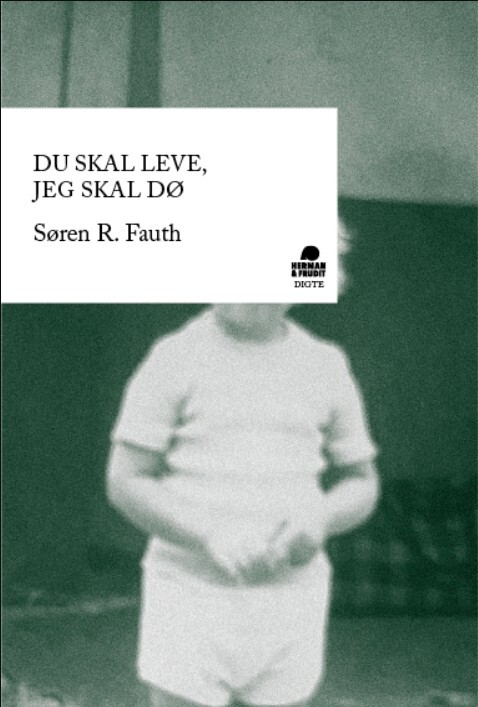 Du Skal Leve, Jeg Skal Dø - Søren R. Fauth - Bog