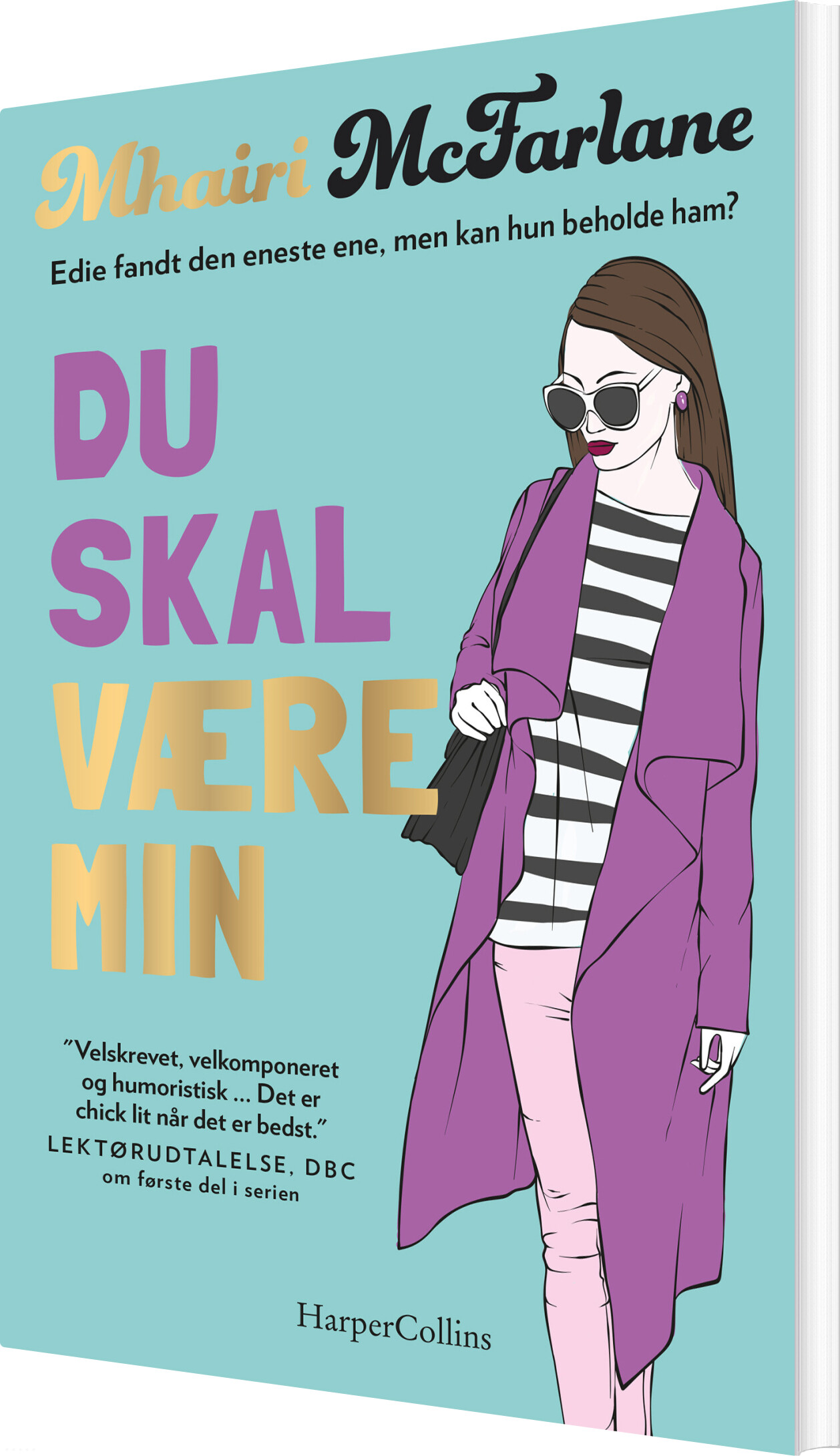 Billede af Du Skal Være Min - Mhairi Mcfarlane - Bog