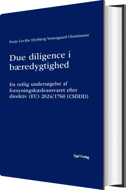Due Dilligence I Bæredygtighed - Freja Cecilie Dyrbjerg Vestergaard Christiansen - Bog