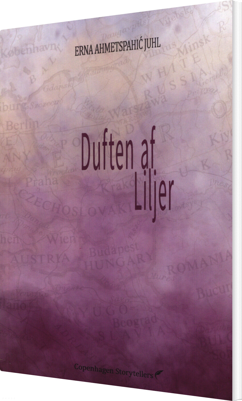 Billede af Duften Af Liljer - Erna Ahmetspahi Juhl - Bog