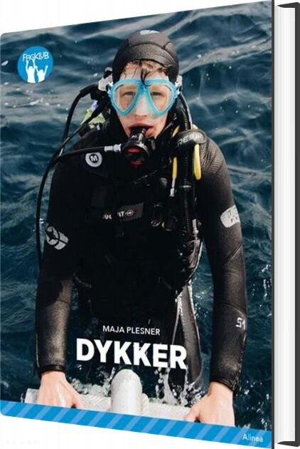 Billede af Dykker, Blå Fagklub - Maja Plesner - Bog