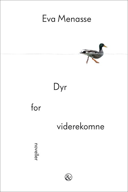 Billede af Dyr For Viderekomne - Eva Menasse - Bog