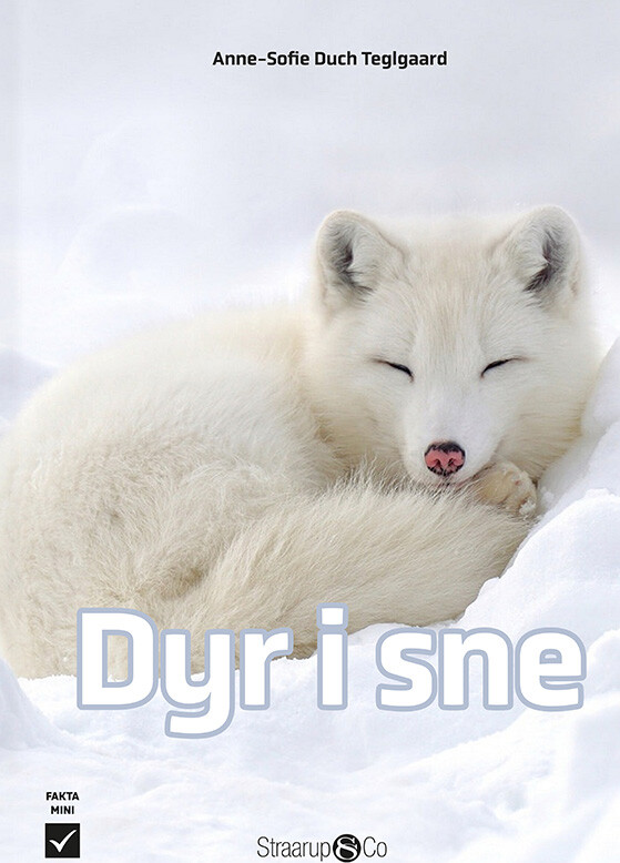 Dyr I Sne - Anne-sofie Duch Teglgaard - Bog - Straarup & Co