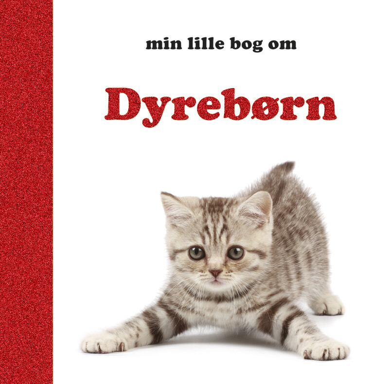 Min Lille Bog Om Dyrebørn - Bog