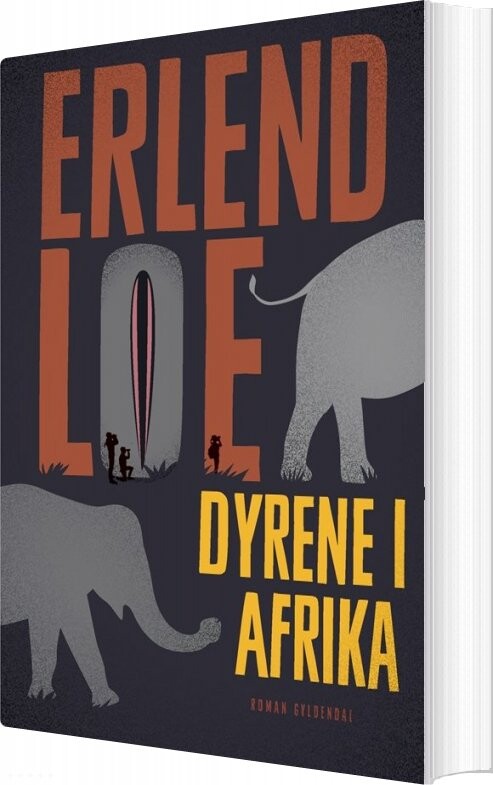 Dyrene I Afrika - Erlend Loe - Bog