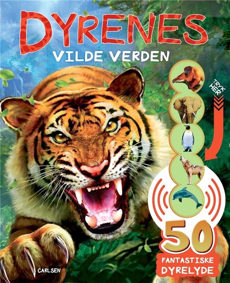 Dyrenes Vilde Verden - Med 50 Lyde - Diverse - Bog