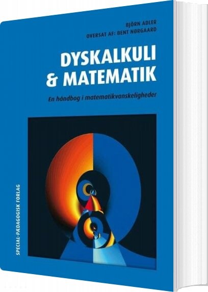 Dyskalkuli & Matematik - Bent Nørgaard - Bog