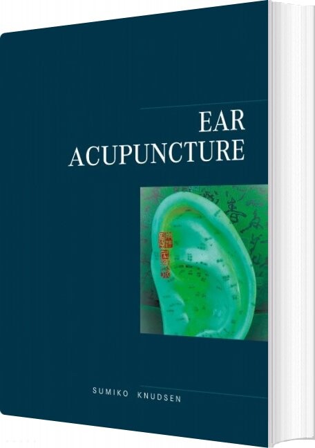 Billede af Ear Acupuncture Clinical Treatment - Sumiko Knudsen - English Book