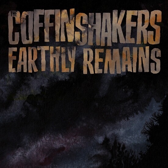 Coffinshakers - Earthly Remains - Vinyl Lp