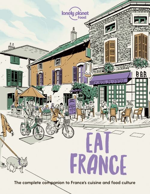 Eat France, Lonely Planet - Lonely Planet - English Book