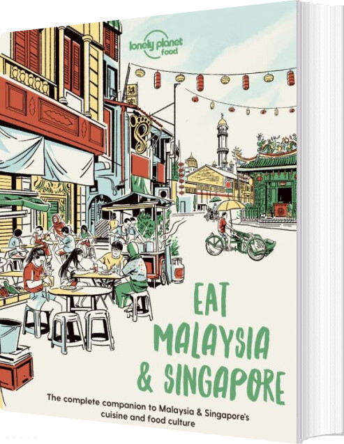 Eat Malaysia & Singapore - Lonely Planet - English Book