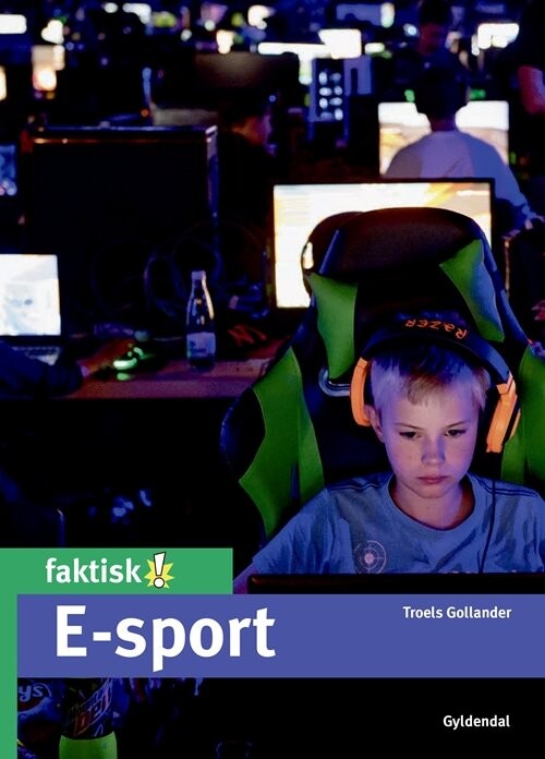 E-sport - Troels Gollander - Bog