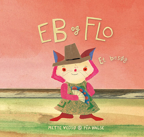Eb Og Flo - Et Besøg - Mette Vedsø - Bog