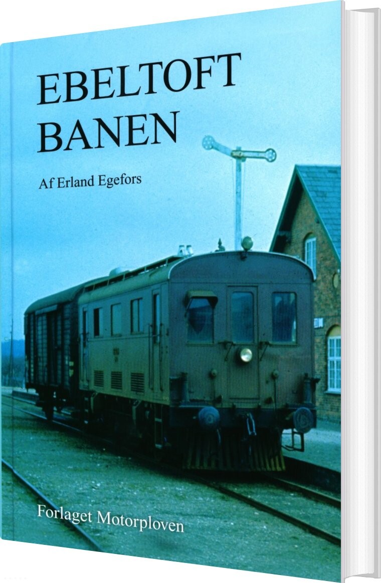 Billede af Ebeltoft Banen - Erland Egefors - Bog