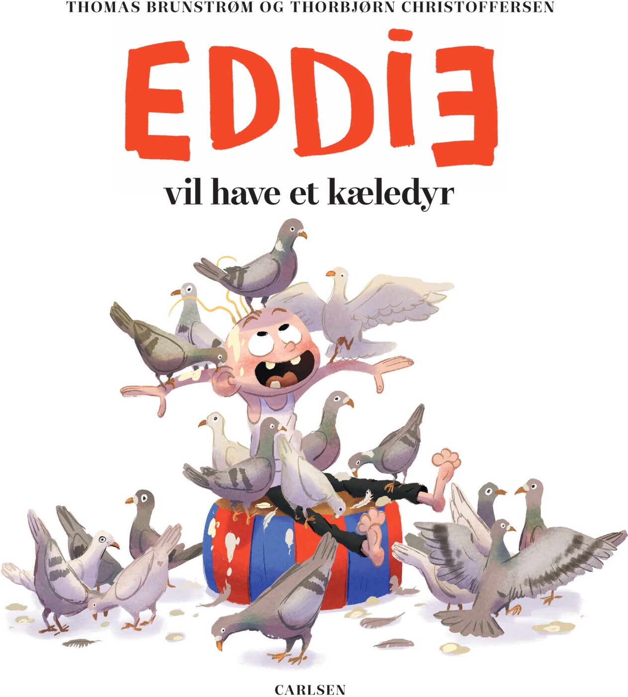 Eddie Vil Have Et Kæledyr - Thomas Brunstrøm - Bog