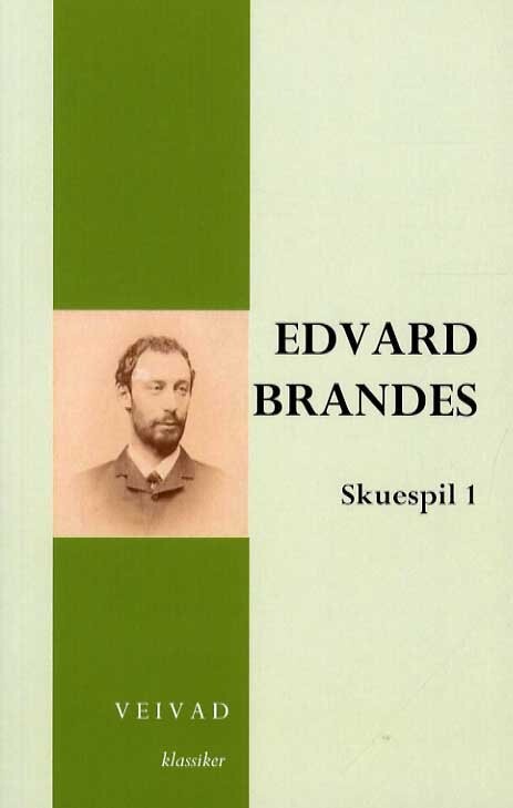 Edvard Brandes Skuespil 1 - Erik Bøegh - Bog