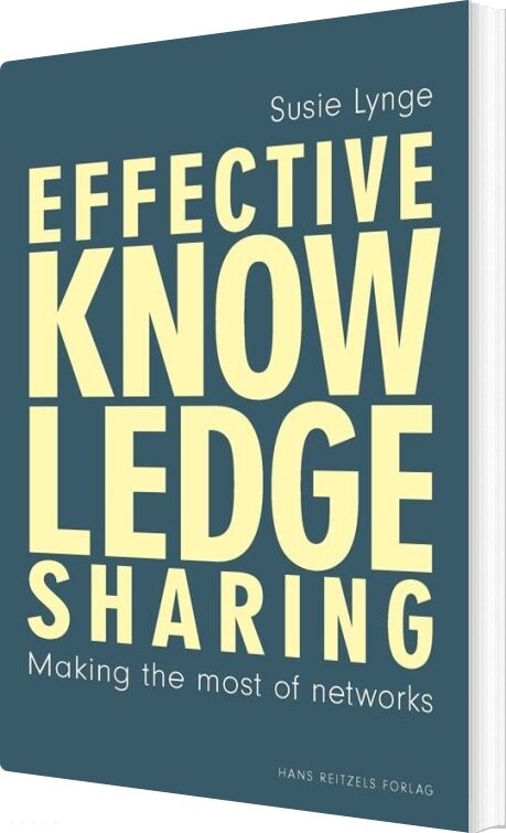 Billede af Effective Knowledge Sharing - Susie Agerbo Lynge - Bog