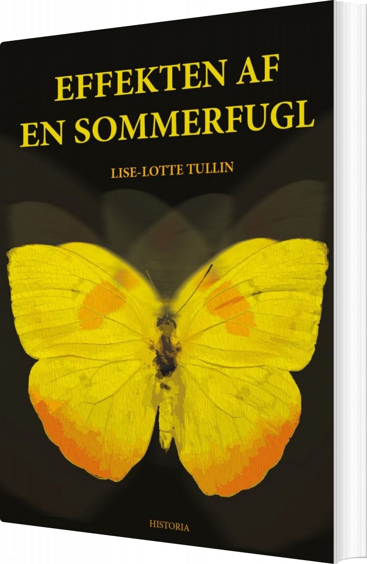 Effekten Af En Sommerfugl - Lise-lotte Tullin - Bog