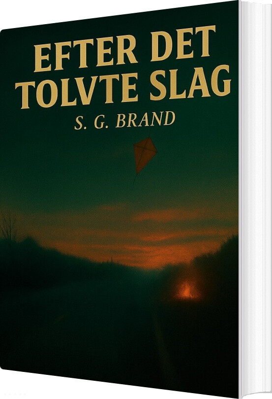 Efter Det Tolvte Slag - S. G. Brand - Bog
